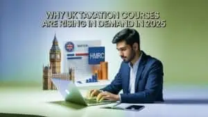 UK Taxation Courses for 2025 demand rise, offering in-depth training in UK tax laws and financial regulations. Enhance your accounting career with specialized ICT courses in taxation and finance.